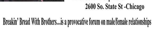 Breakin Bread With Brothers: The Talk On Male/Female Relationships