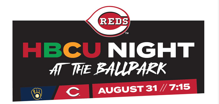 HBCU Night With The Cincinnati Reds - Aug. 31