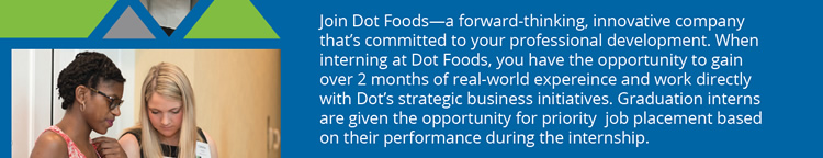 Internship Opportunities at Dot Foods