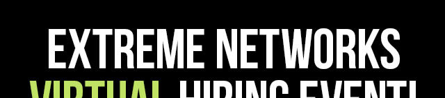 HBCU Connect / Extreme Networks Virtual Hiring Event