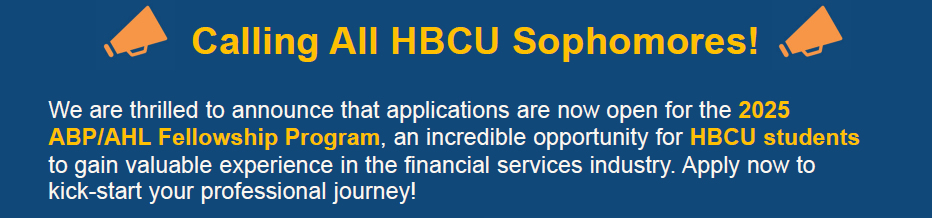 Calling All Sophomores: 2025 Advancing Black Pathways and Advancing Hispanics And Latinos Fellowship Program