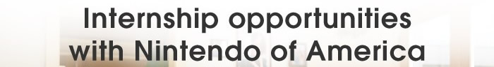 Summer Internship Opportunities with Nintendo