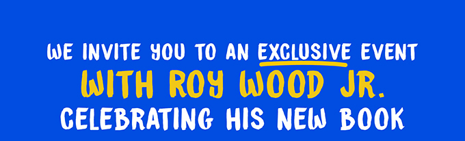 The Man of Many Fathers - Meet Roy Wood Jr. Event