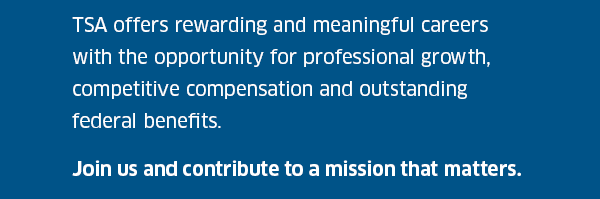 Join a mission that matters - with the TSA