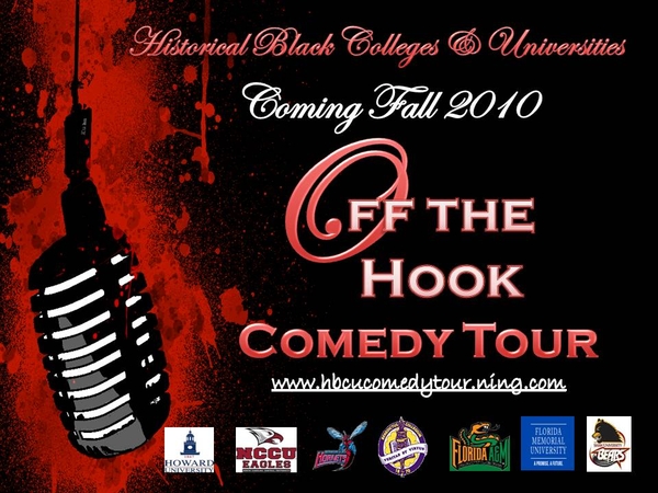 HBCU "Off the Hook" Comedy Tour.......LOOKING FOR SPONSORS!!!!