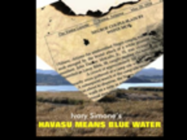Ivory Simone Displays Her Writing Skill And Talent In Debut Novel �Havasu Means Blue Water�