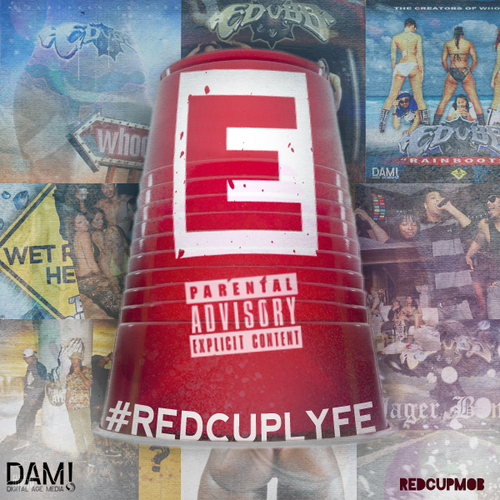 Edubb- #REDCUPLYFE 1ST LEAD SINGLE 