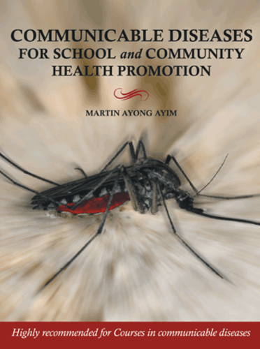 NEW BOOK"Communicable Diseases for School and Community Health Promotion"