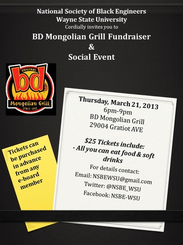 NSBE_WSU Fundraiser/Social Event Mongolian Grill March 21, 2013 6-9pm 