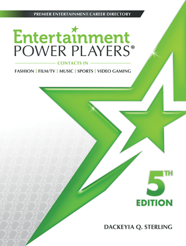 FORMER HOLLYWOOD LITERARY AGENT DACKEYIA Q. STERLING DROPS "ENTERTAINMENT POWER PLAYERS: EDITION 5"
