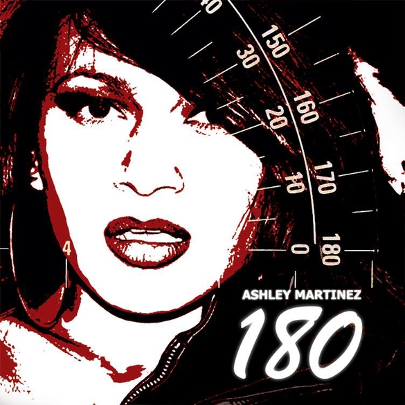 Toronto ON Singer/SongWriter/Model ASHLEY MARTINEZ Drops Hot New Single "180" Via Hit Lab Productions