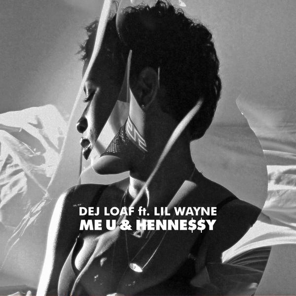 DETROIT MI HOT NEW SINGER/RAPPER DEJ LOAF DROPS SULTRY NEW SINGLE "ME YOU & HENNESSY" Feat LIL WAYNE