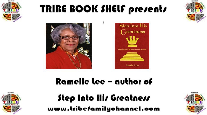 TRIBE Book Shelf presents....  Ramelle T. Lee