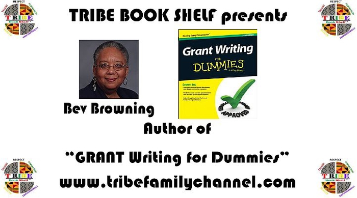 TRIBE Book Shelf presents.... Grant Writing for Dummies by Dr. Beverly A. Browning