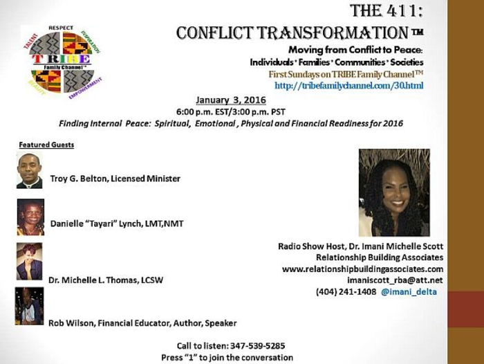 Today: The 411: Conflict Transformation� Hosted by Dr. Imani Michelle Scott