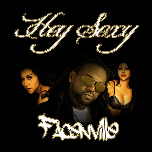 Charlotte NC Underground Emcee FACENVILLE Releases Mainstream Single "Hey Sexy"