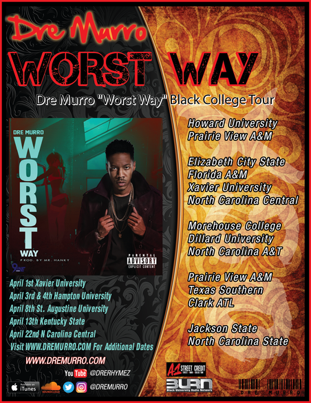 9INE RECORDS 21 YEAR OLD R&B SENSATION DRE MURRO HITS THE ROAD ON THE "WORST WAY" BLACK COLLEGE TOUR!