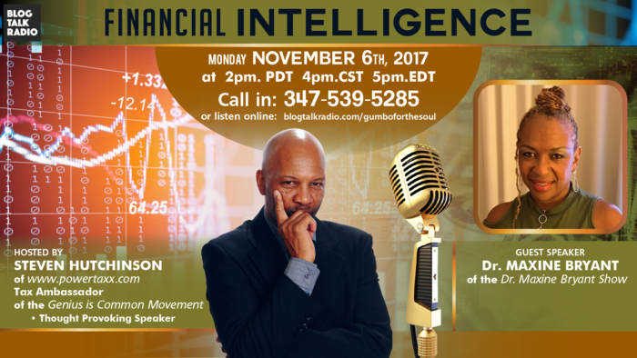 Financial Intelligence hosted by Steven Hutchinson with guest Dr. Maxine L. Bryant.