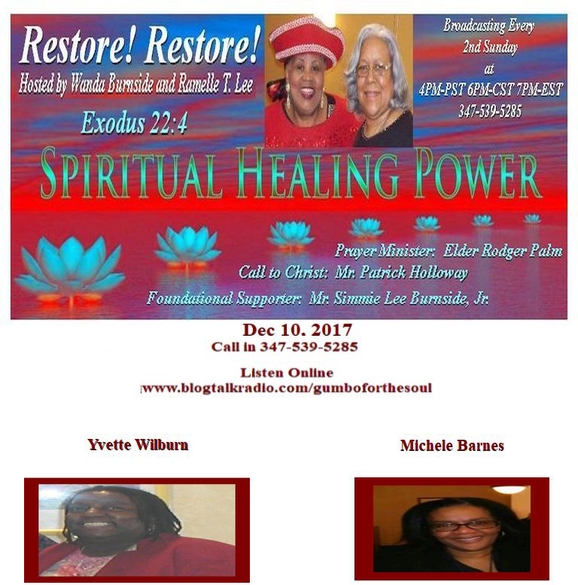 Restore! Restore! hosted by Wanda Burnside and Ramelle T. Lee with guests Michele Barnes and Yvette Wilburn.