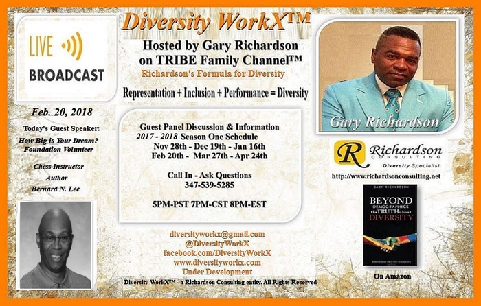 Diversity WorkX� with Gary Richardson and guest speaker, Bernard N. Lee.