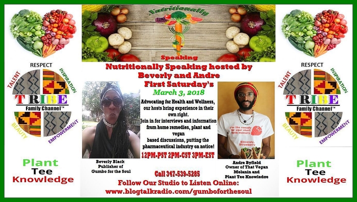 Nutritionally Speaking� Hosted by Beverly and Andre Advocating for Health and Wellness.