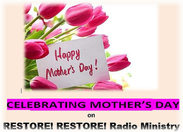 Restore! Restore! hosted by Wanda Burnside and Ramelle T. Lee. Happy Mother