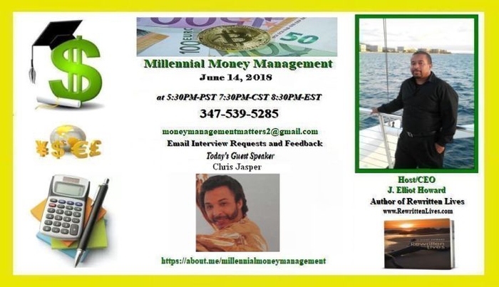 Millennial Money Management - J. Elliot Howard with Grammy Award Winning Singer/Songwriter Chris Jasper