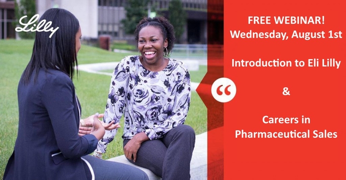 Webinar This Wednesday August 1st with Eli Lilly & Co. - Careers in Pharmaceutical Sales