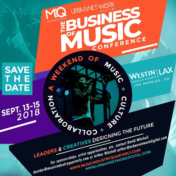 URBAN NETWORK BUSINESS OF MUSIC CONFERENCE COMING TO The Westin Hotel LA Sep 13th-15th
