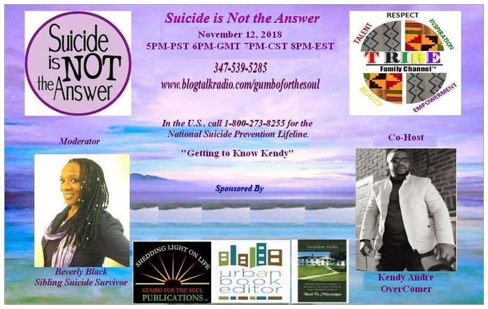 "Suicide is Not the Answer"- moderated by Beverly Black, Sibling Suicide Survivor