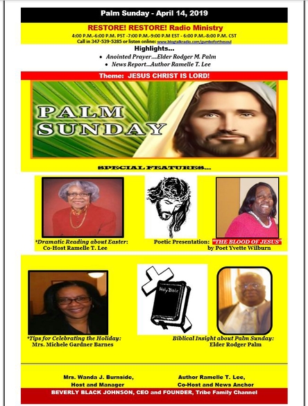 RESTORE! RESTORE! Radio Ministry welcomes you to our Season 5 Opener - A Special Palm Sunday Broadcast