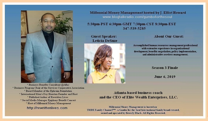 Millennial Money Management-Season IlI hosted by J. Elliot Howard with Guest Speaker: Dr. Leticia DeSuze