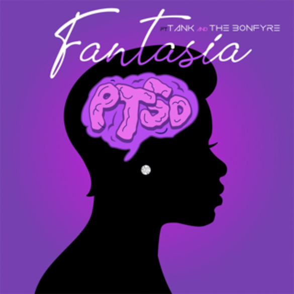 Grammy Winning Platinum Selling R&B Sensation FANTASIA Is Back With Hot New Single "PTSD" & National Tour!