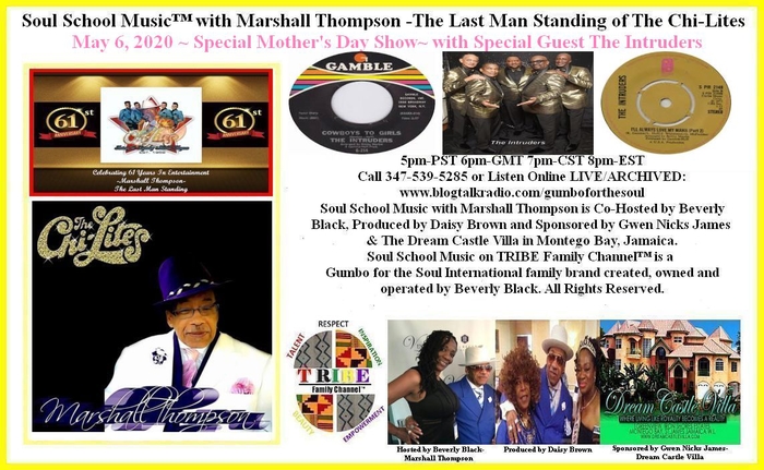 Soul School Music� with Marshall Thompson -The Chi-Lites/Mother
