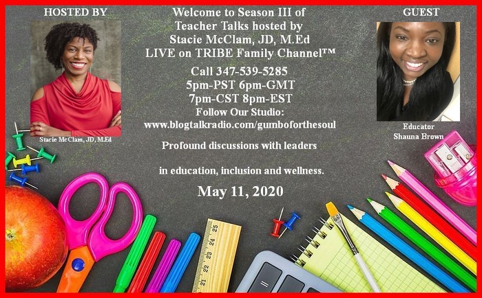 Teacher Talks hosted by Stacie McClam, JD, M.Ed 