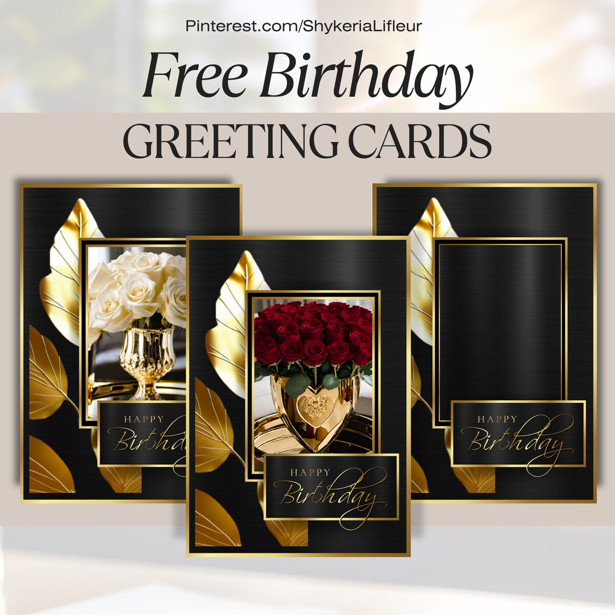New FREE Birthday E-Cards at Pinterest.com/ShykeriaLifleur