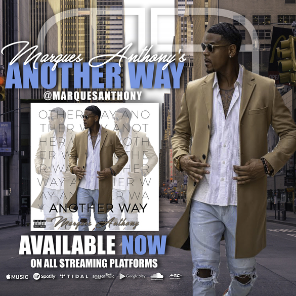 Fresno Ca R&B Heart Throb MARQUES ANTHONY Drops Hot New R&B Summer Jam 