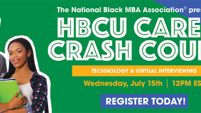 National Black MBA Association - HBCU CAREER CRASH COURSE WEBINAR 