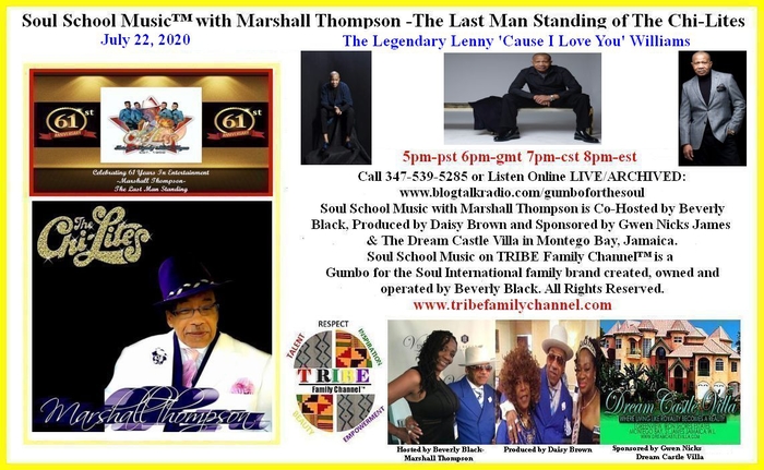 Soul School Music� with Marshall Thompson -The Last Man Standing of The Chi-Lites