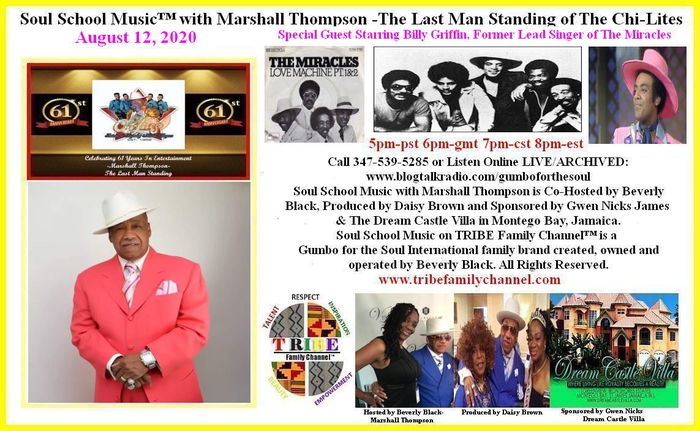 Soul School Music� with Marshall Thompson -The Last Man Standing of The Chi-Lites