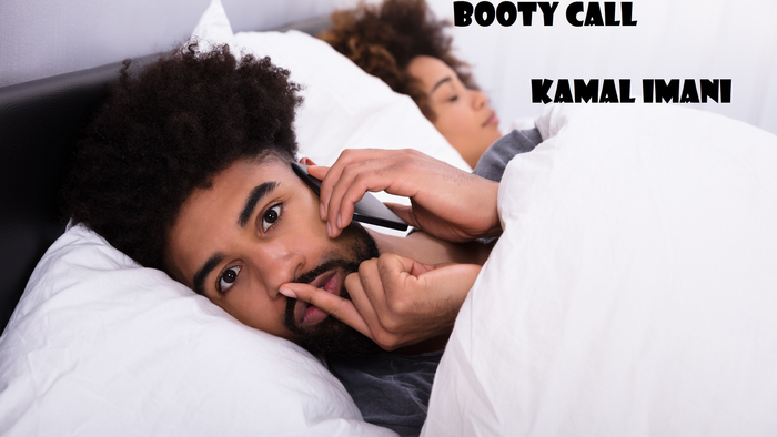 Beware of the Booty Call How to Keep the Side Pieces Away from Your Relationship