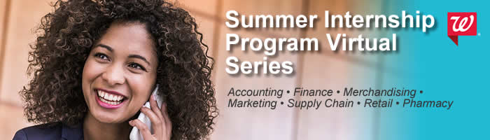 Rising Sophomores & Juniors: Learn About The Exciting Intership Opportunities at Walgreens