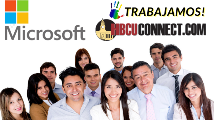 Microsoft and HBCU CONNECT partner with Trabajamos.com in Huge Hiring Event Series for Latinx Professionals in 1st Quarter of