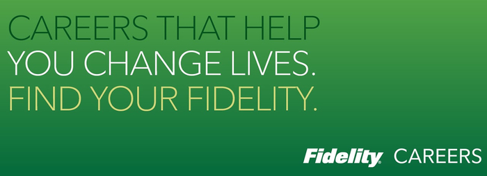 Fidelity Investments: Careers That Help You Change Lives