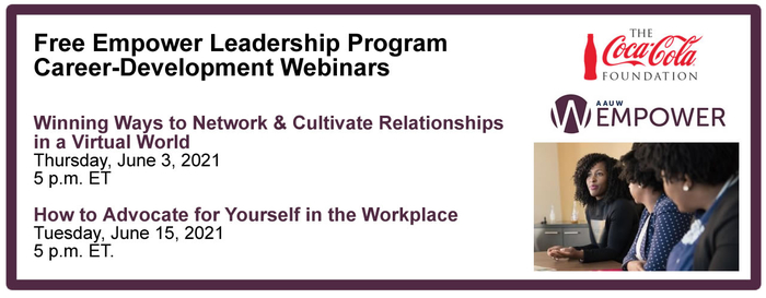 Free Career-Development Webinar Series Just For You From AAUW and The Coca-Cola Foundation. Register now!