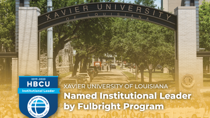 Xavier University of Louisiana Named as HBCU Institutional Leader by Fulbright Program