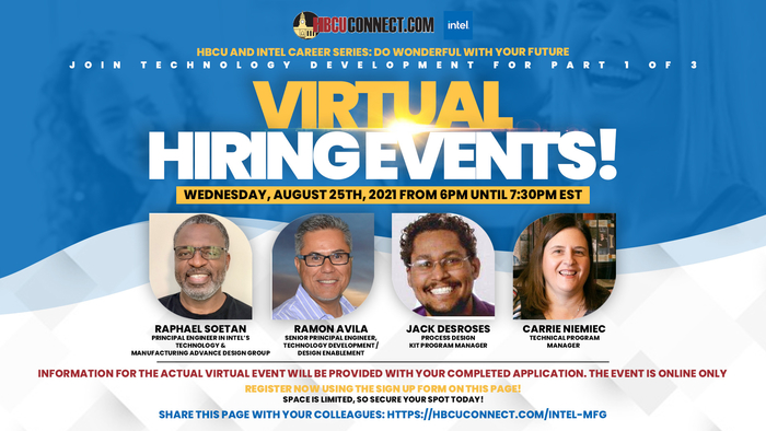 Our Intel HBCU CONNECT Hiring Event for Black Engineers is TODAY: Part 1 of 3 with The Technology Development Team - Join Us!