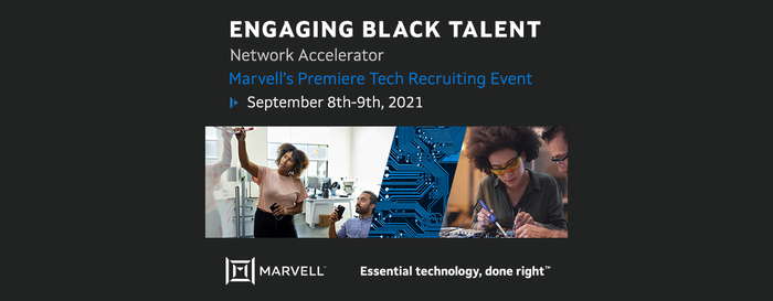 Recent Grads and Tech Professionals: Register Now for the Marvell Technologies Talent Networking Event