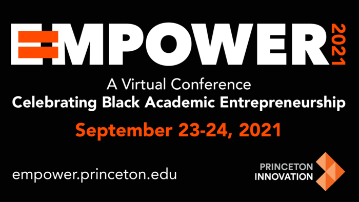 Empower 2021: Celebrating Black academic entrepreneurship