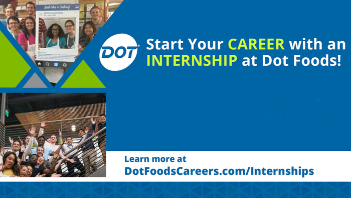 Start Your CAREER with an INTERNSHIP at Dot Foods!